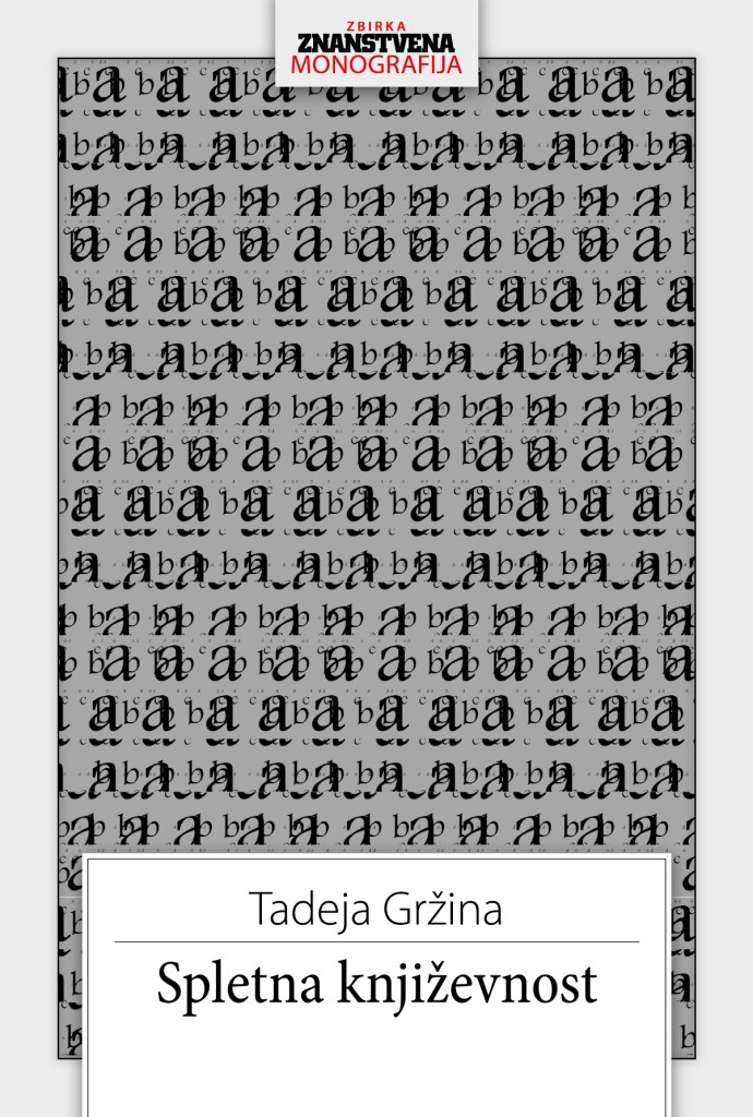 Tadeja Gržina - SPLETNA KNJIŽEVNOST
